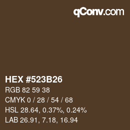 カラーコード: HEX #523B26 | qconv.com