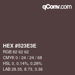 Color code: HEX #523E3E | qconv.com