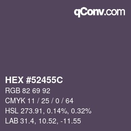 Color code: HEX #52455C | qconv.com