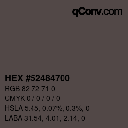 颜色代码: HEX #52484700 | qconv.com