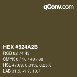 カラーコード: HEX #524A2B | qconv.com