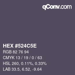 Color code: HEX #524C5E | qconv.com