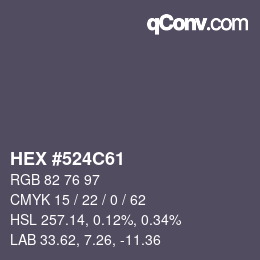 Color code: HEX #524C61 | qconv.com