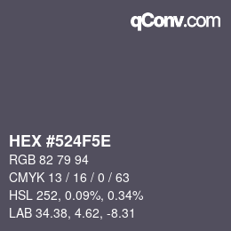Color code: HEX #524F5E | qconv.com