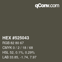 Color code: HEX #525043 | qconv.com