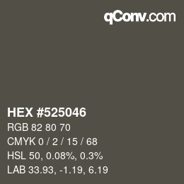 Color code: HEX #525046 | qconv.com