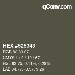 Color code: HEX #525343 | qconv.com