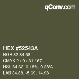 カラーコード: HEX #52543A | qconv.com