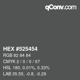 Color code: HEX #525454 | qconv.com