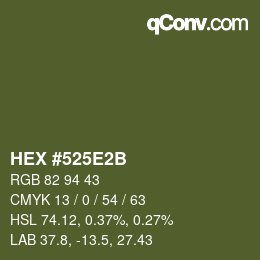 カラーコード: HEX #525E2B | qconv.com