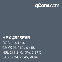Color code: HEX #525E6B | qconv.com