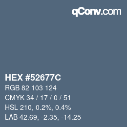 Color code: HEX #52677C | qconv.com