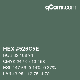 Color code: HEX #526C5E | qconv.com