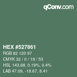 カラーコード: HEX #527861 | qconv.com