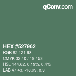 颜色代码: HEX #527962 | qconv.com