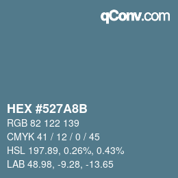 Color code: HEX #527A8B | qconv.com