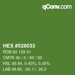 颜色代码: HEX #528033 | qconv.com