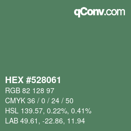 颜色代码: HEX #528061 | qconv.com