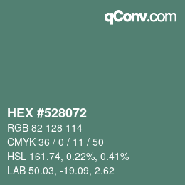 カラーコード: HEX #528072 | qconv.com