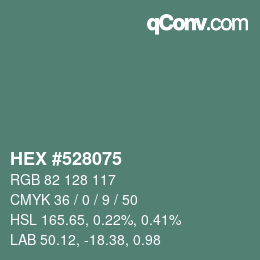 カラーコード: HEX #528075 | qconv.com
