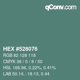 カラーコード: HEX #528076 | qconv.com