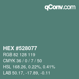 Color code: HEX #528077 | qconv.com