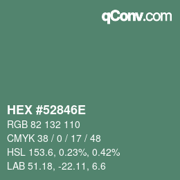 Farbcode: HEX #52846E | qconv.com