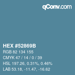 颜色代码: HEX #52869B | qconv.com