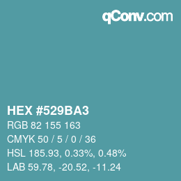 Farbcode: HEX #529BA3 | qconv.com