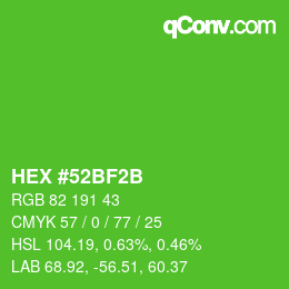 カラーコード: HEX #52BF2B | qconv.com