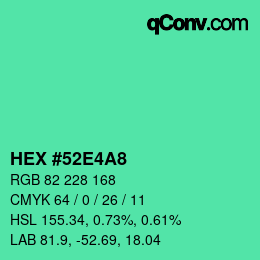 カラーコード: HEX #52E4A8 | qconv.com