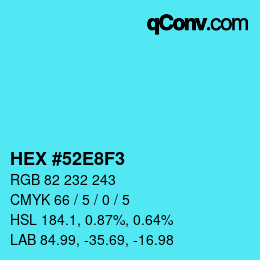 カラーコード: HEX #52E8F3 | qconv.com