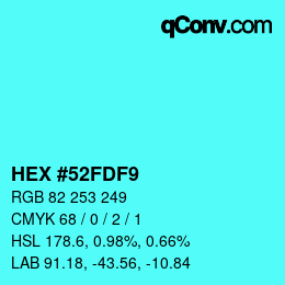 カラーコード: HEX #52FDF9 | qconv.com