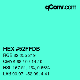 颜色代码: HEX #52FFDB | qconv.com