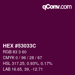 Color code: HEX #53033C | qconv.com