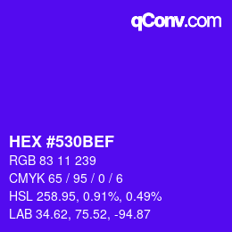 颜色代码: HEX #530BEF | qconv.com
