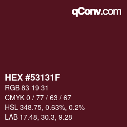 カラーコード: HEX #53131F | qconv.com