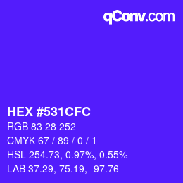 カラーコード: HEX #531CFC | qconv.com