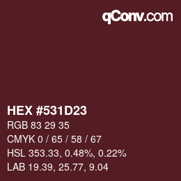 颜色代码: HEX #531D23 | qconv.com