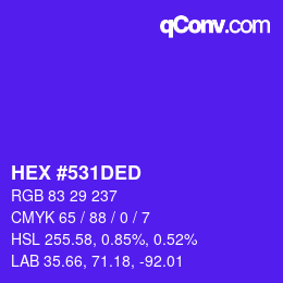 颜色代码: HEX #531DED | qconv.com