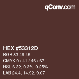Farbcode: HEX #53312D | qconv.com