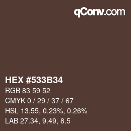 Farbcode: HEX #533B34 | qconv.com