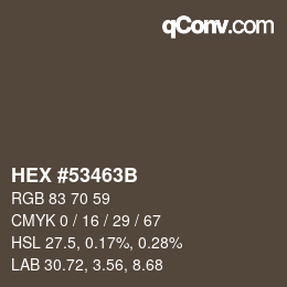 Color code: HEX #53463B | qconv.com