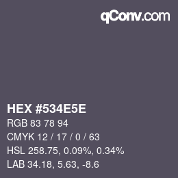 Farbcode: HEX #534E5E | qconv.com