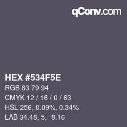 カラーコード: HEX #534F5E | qconv.com