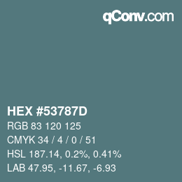 カラーコード: HEX #53787D | qconv.com