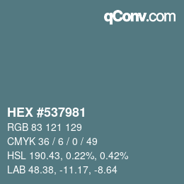 Color code: HEX #537981 | qconv.com