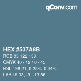 カラーコード: HEX #537A8B | qconv.com