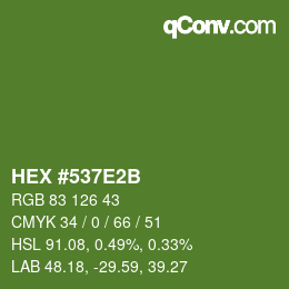 カラーコード: HEX #537E2B | qconv.com
