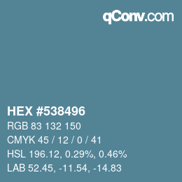 Color code: HEX #538496 | qconv.com
